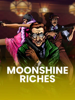 Moonshine Riches